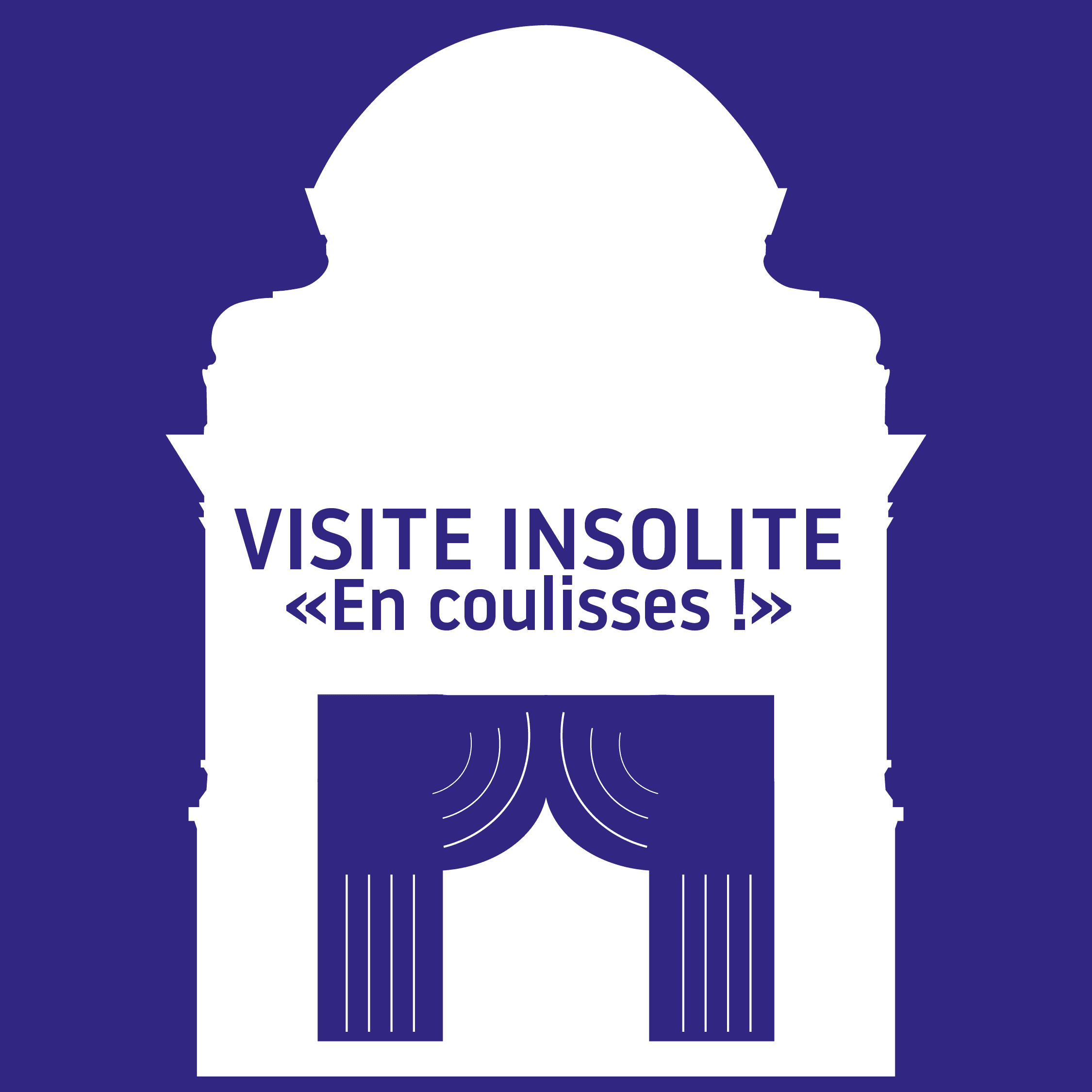 En coulisses ! - Visite insolite